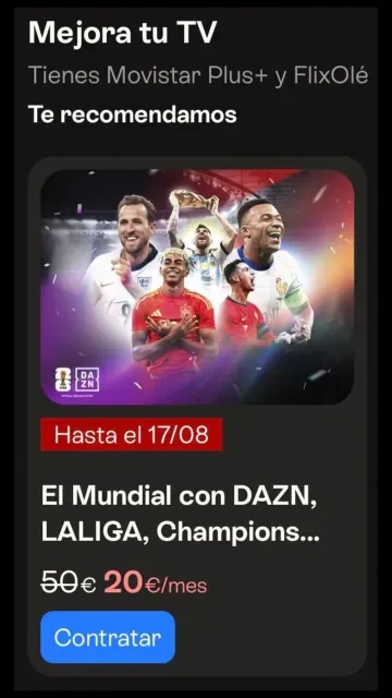 Oferta de Movistar Plus+ para contratar DAZN: El Mundial, LaLiga y Champions por 20€ al mes hasta el 17 de agosto.