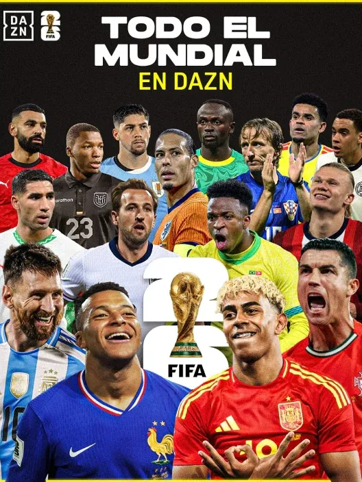 Cartel promocional del Mundial 2026 en DAZN. Collage de estrellas como Messi, Mbappé y Lamine Yamal con el trofeo central.
