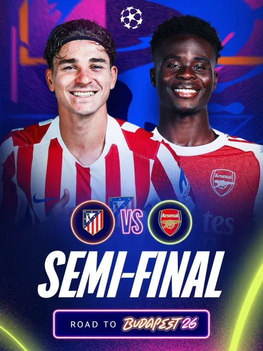 artel de semifinal entre Atlético de Madrid y Arsenal con dos jugadores y el texto Road to Budapest 26