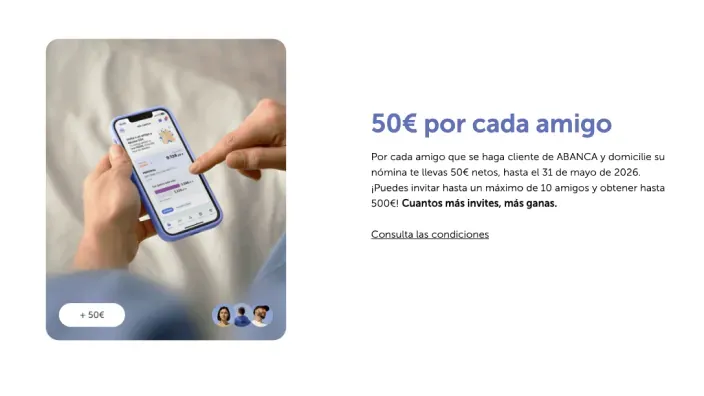 Promoción Plan Amigo de ABANCA: gana 50€ por cada invitado que domicilie su nómina a través de la app móvil.