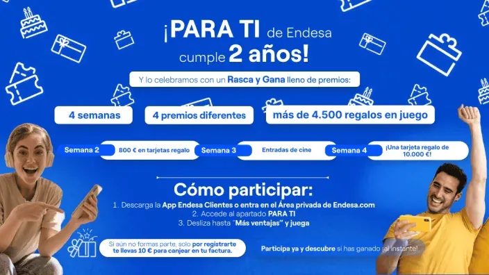 Publicidad del segundo aniversario de Para Ti de Endesa, con un concurso Rasca y Gana y premios para los clientes.