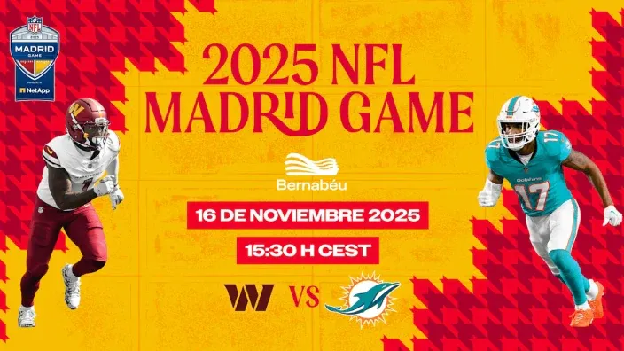 Cartel oficial del NFL Madrid Game 2025 en el estadio Santiago Bernabéu, con los equipos Washington Commanders y Miami Dolphins y la fecha del partido.
