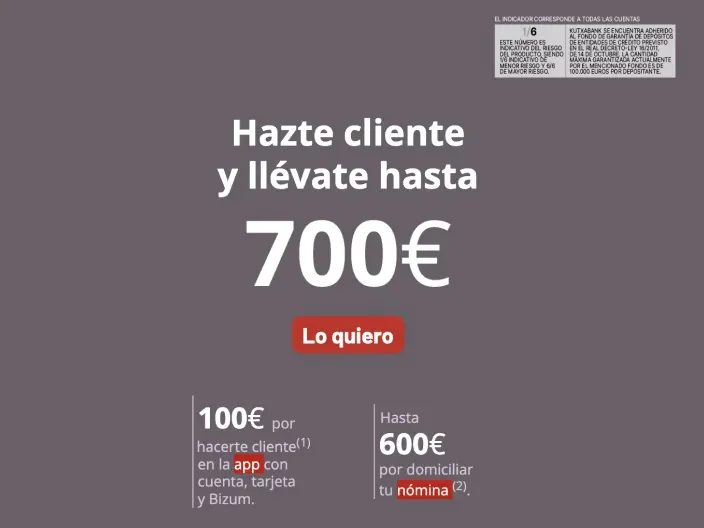 Oferta Kutxabank de hasta 700€ de regalo por domiciliar nómina y hacerse cliente en la app.