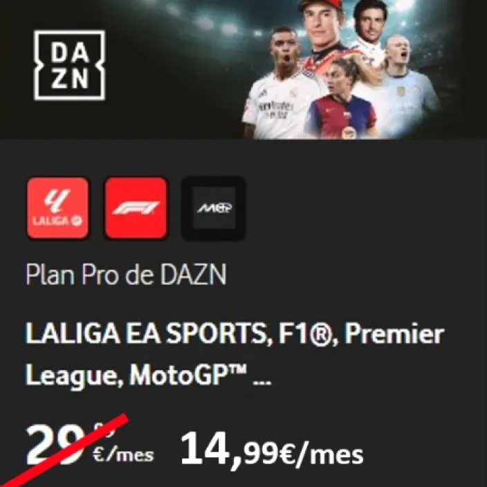 Oferta del Plan Pro de DAZN por 14,99€/mes para ver LaLiga, F1, Premier League y MotoGP.