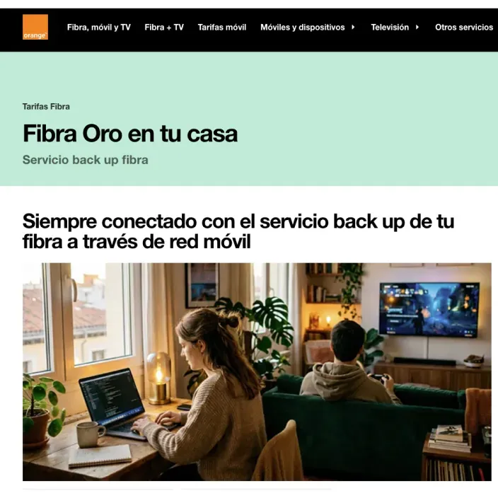 Promoción de Fibra Oro de Orange con servicio de back up para asegurar la conexión a internet en el hogar.