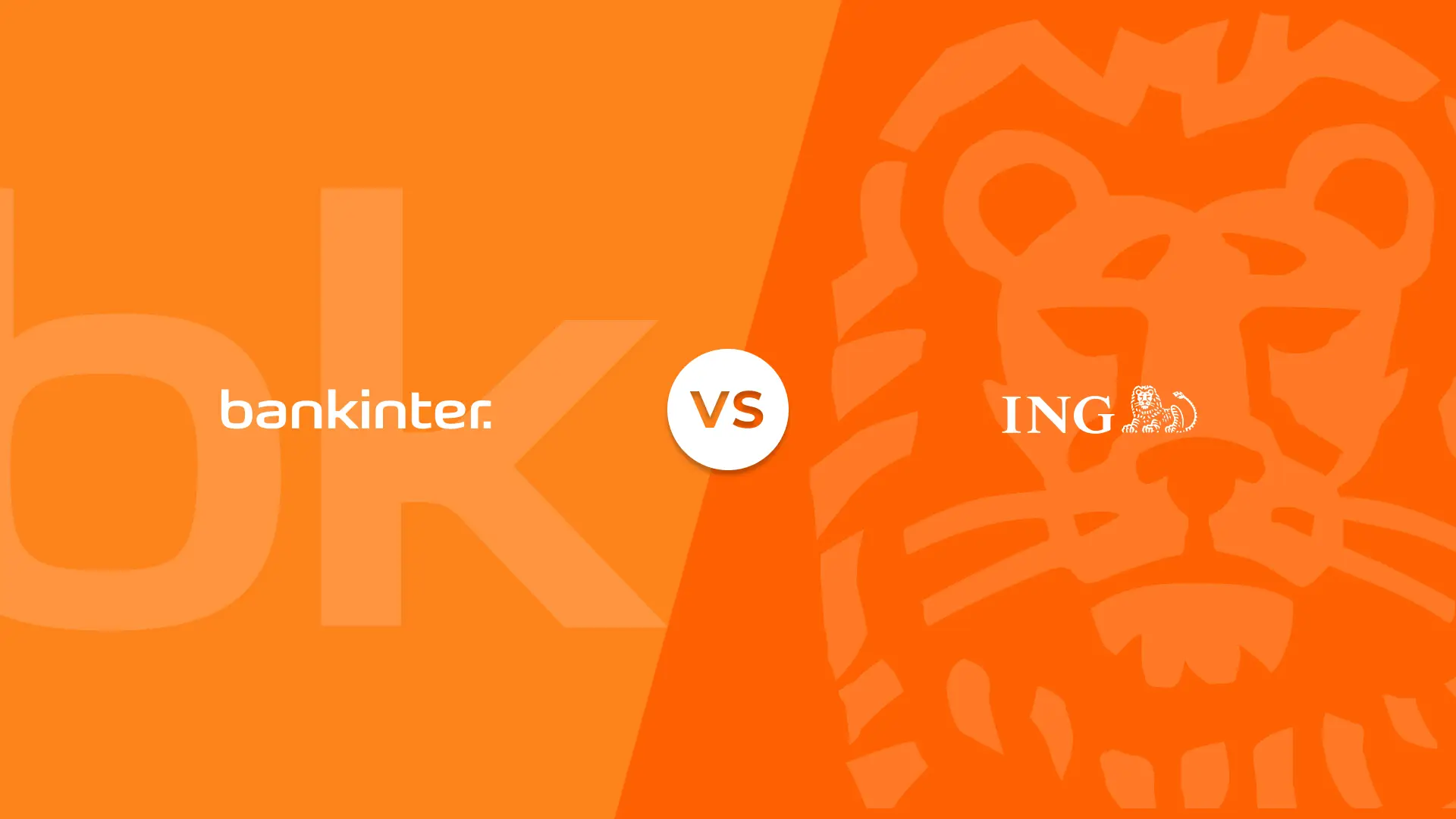 Logotipos y colores corporativos de Bankinter y ING en un versus de comparativa de las entidades financieras.