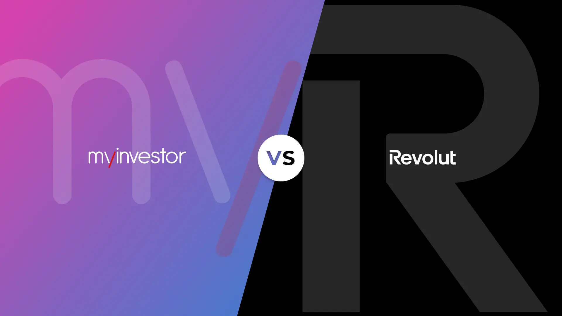 Logotipos y colores corporativos de MyInvestor y Revolut en un versus de comparativa de las entidades financieras.