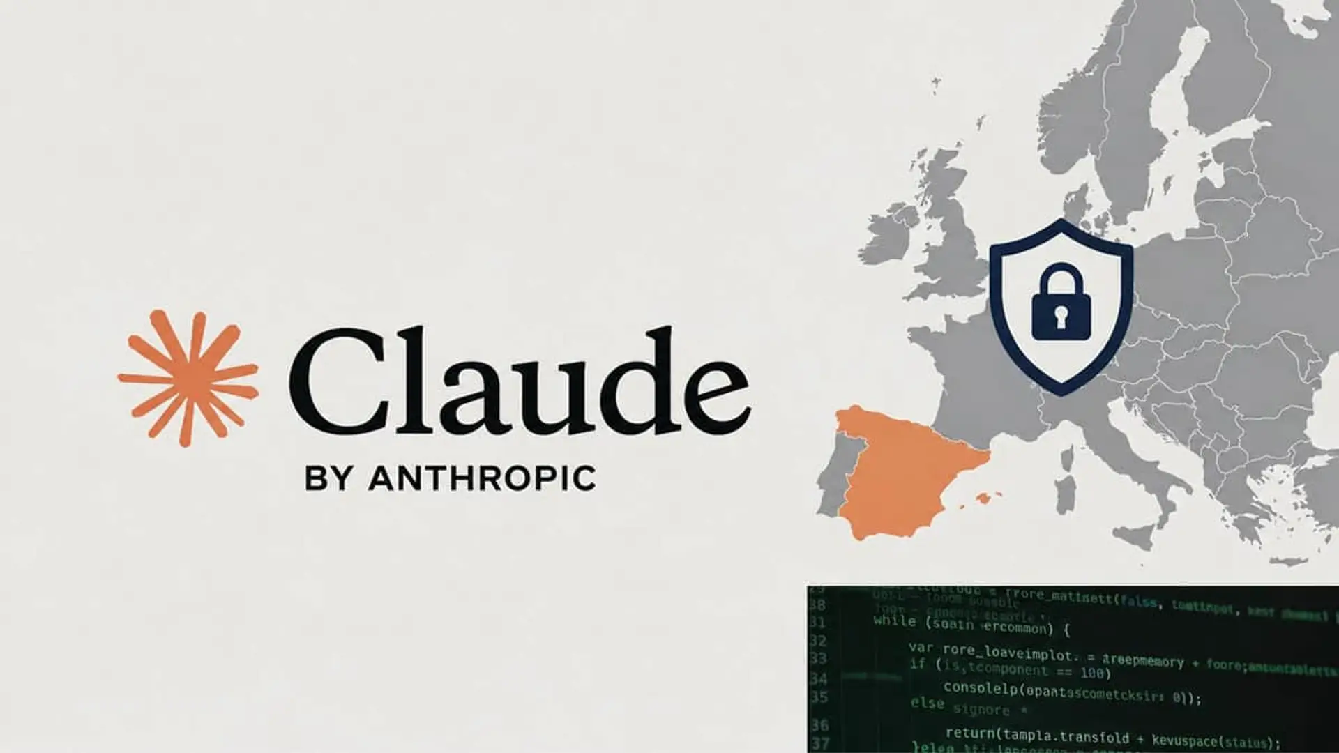 Logo de Claude by Anthropic junto a mapa de Europa con España destacada y símbolo de ciberseguridad