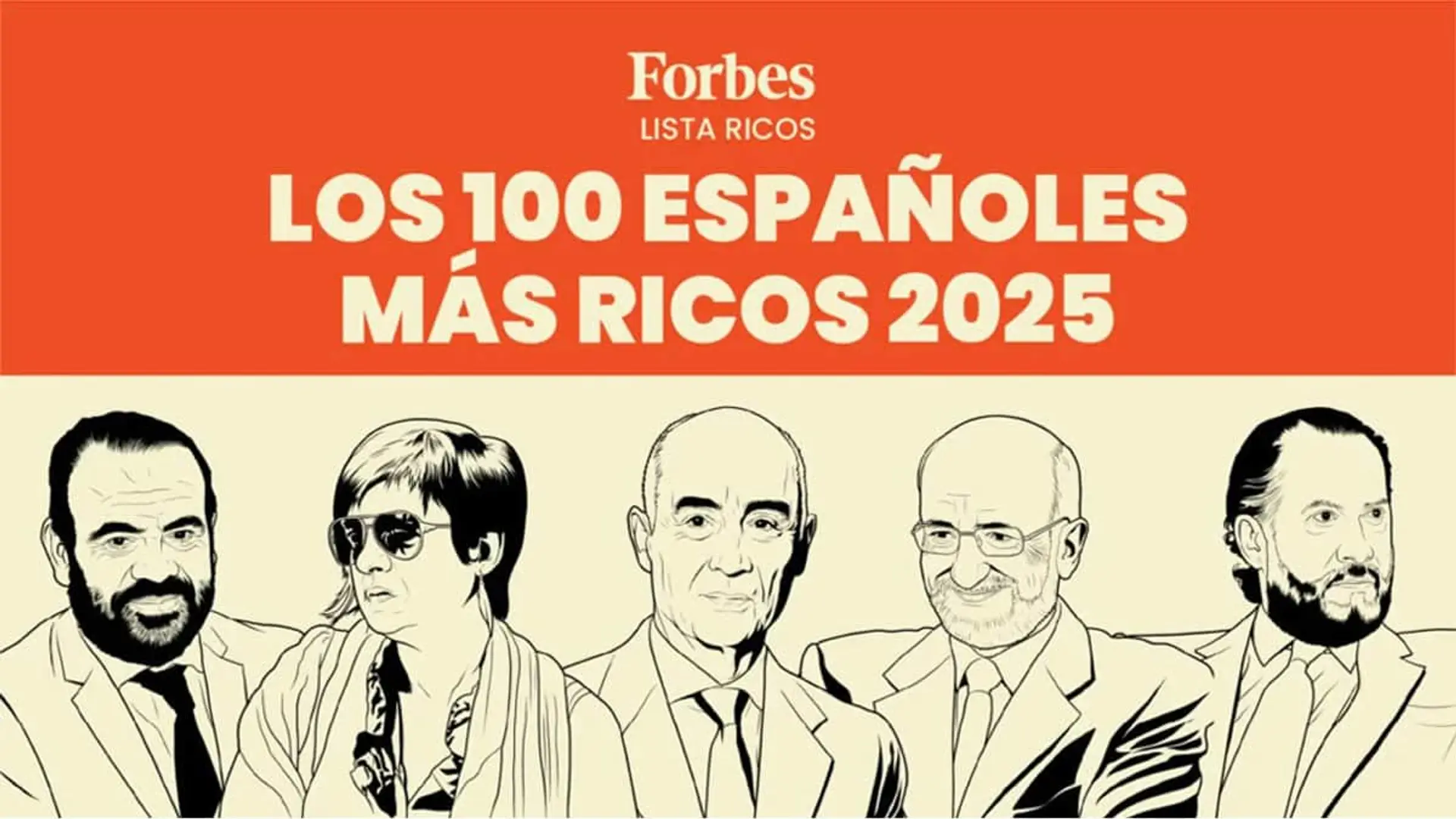 Banner de la Lista Forbes 2025 de Los 100 españoles más ricos, con retratos ilustrados de grandes fortunas.