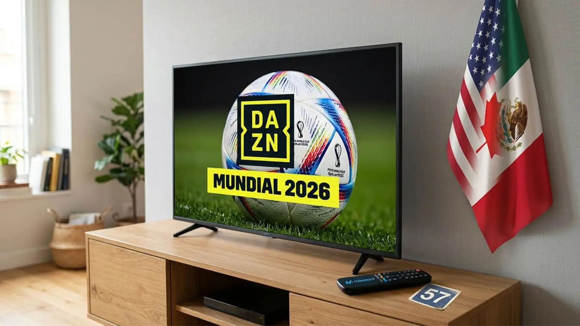 Televisor con DAZN Mundial 2026 en pantalla y bandera de EE. UU., Canadá y México al lado