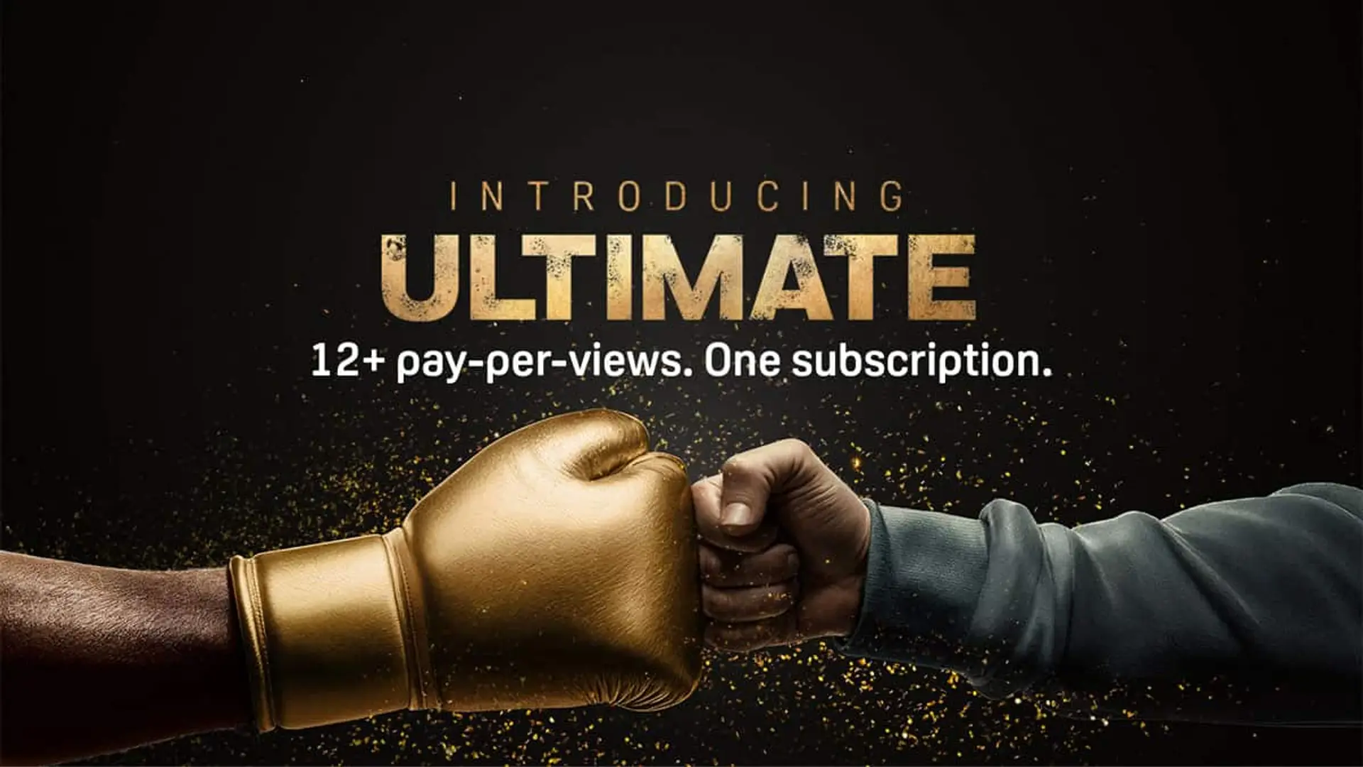 DAZN Ultimate revoluciona el boxeo: veladas de pago incluidas en una sola suscripción Imagen promocional de DAZN Ultimate con un guante dorado de boxeo y el texto “12+ pay-per-views. One subscription.”