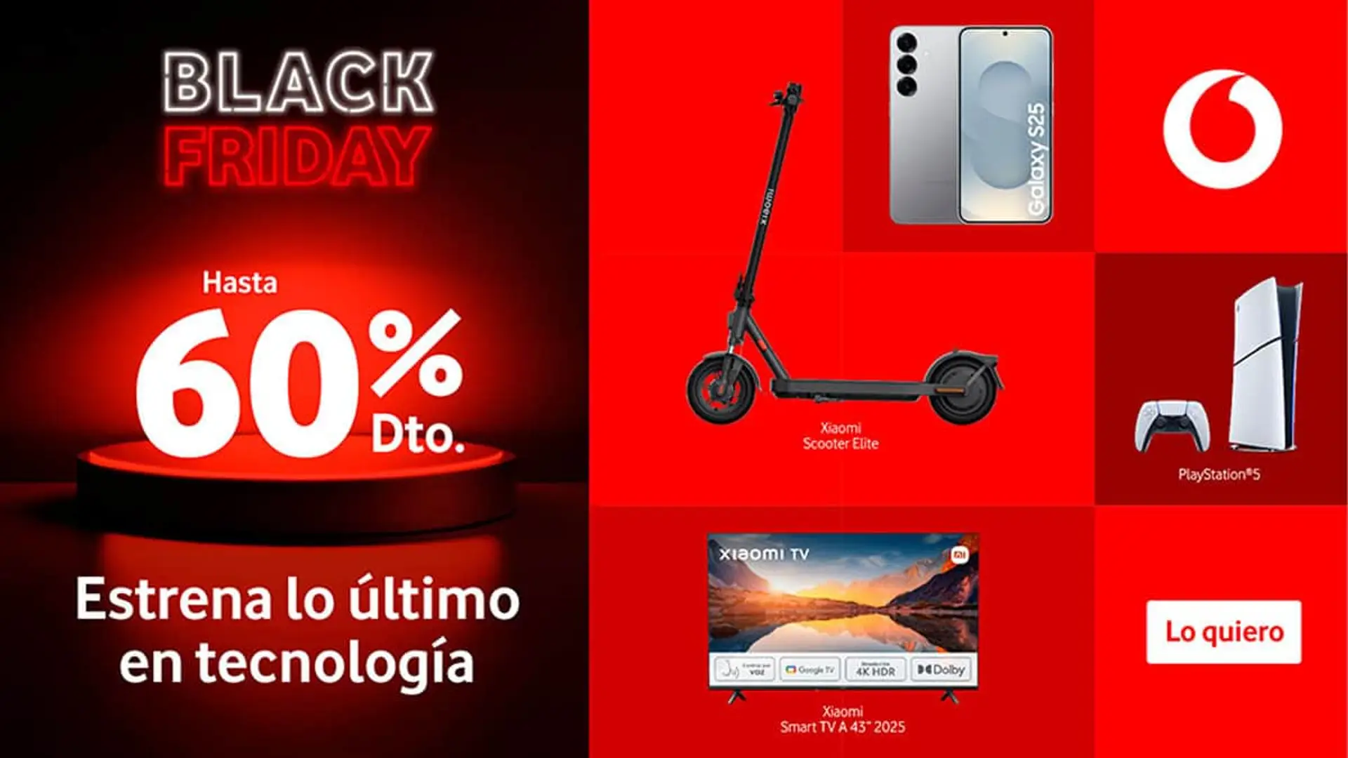 Vodafone se adelanta al Black Friday: estos son sus descuentos en tarifas y dispositivos Anuncio de ofertas del Black Friday de Vodafone, con hasta un 60% de descuento en tecnología: móviles, patinetes, PlayStation y TVs.