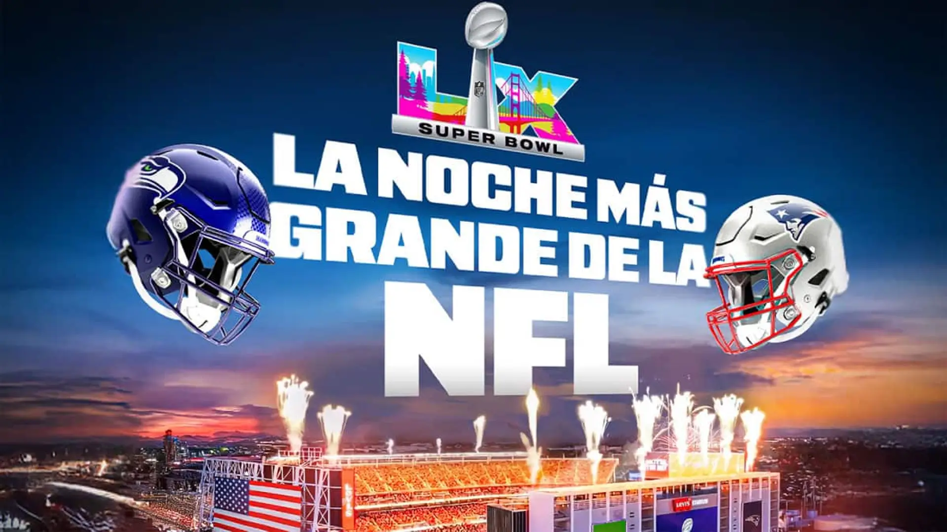 Dónde ver la Super Bowl 2026 por TV en directo: canales, plataformas y horario del Patriots-Seahawks Cartel oficial de la Super Bowl LIX con los cascos de New England Patriots y Seattle Seahawks y el estadio iluminado