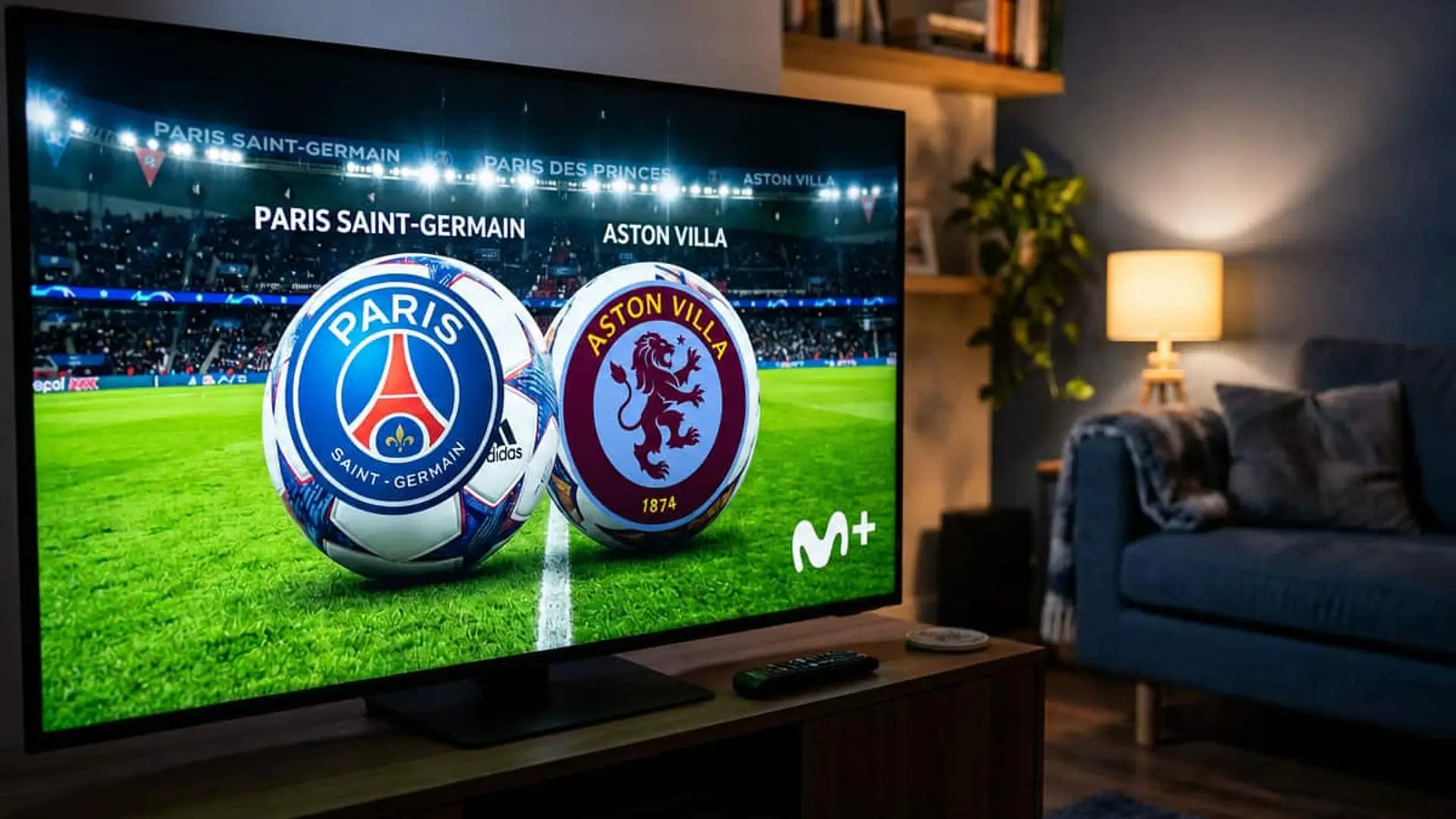 Dónde ver el PSG - Aston Villa en TV: canal, horario de la Supercopa de Europa y pack que necesitas Televisor en un salón con los escudos del PSG y Aston Villa y el logotipo de Movistar Plus