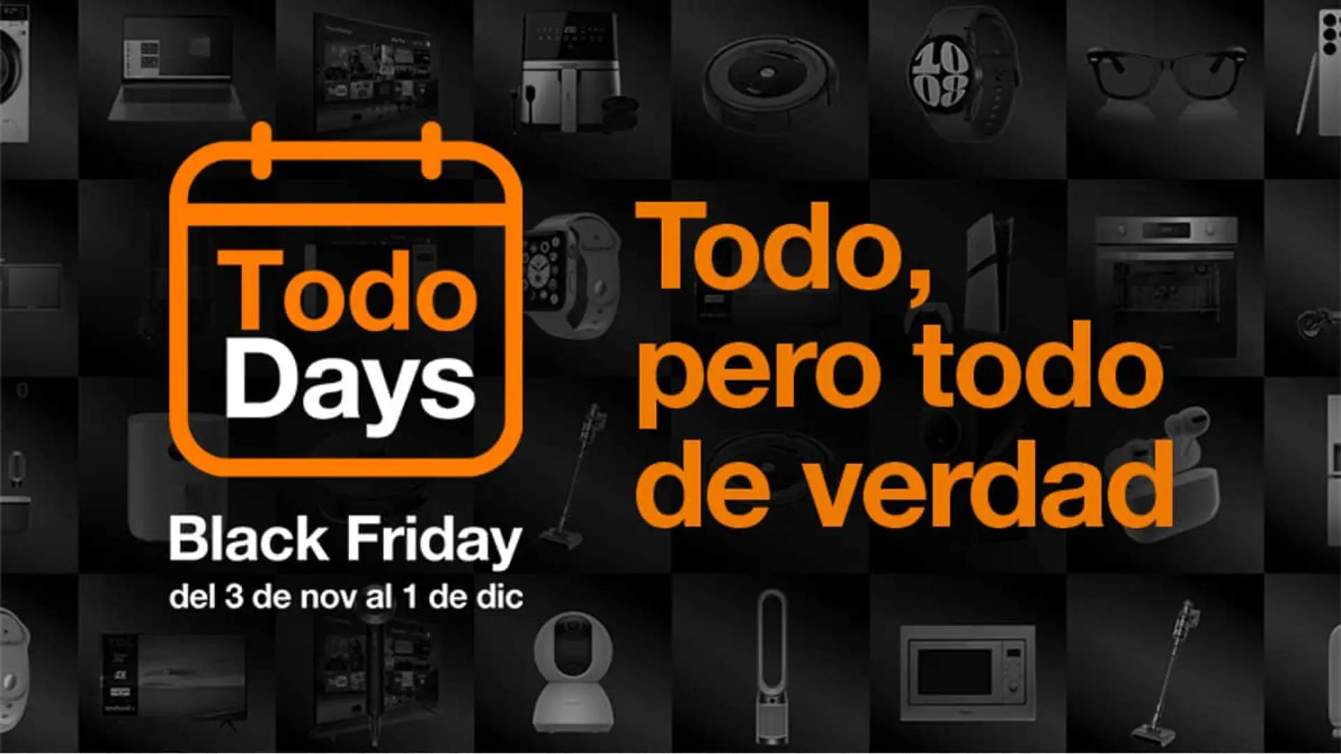Orange calienta el Black Friday con más de 50 dispositivos en oferta: móviles, consolas y Smart TV desde 1€/mes Banner de la campaña Todo Days Black Friday de Orange con ofertas en tecnología, electrodomésticos, móviles y consolas.